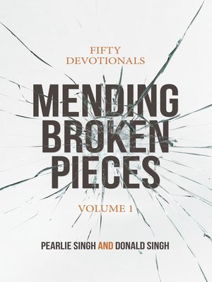 cover image of Mending Broken Pieces